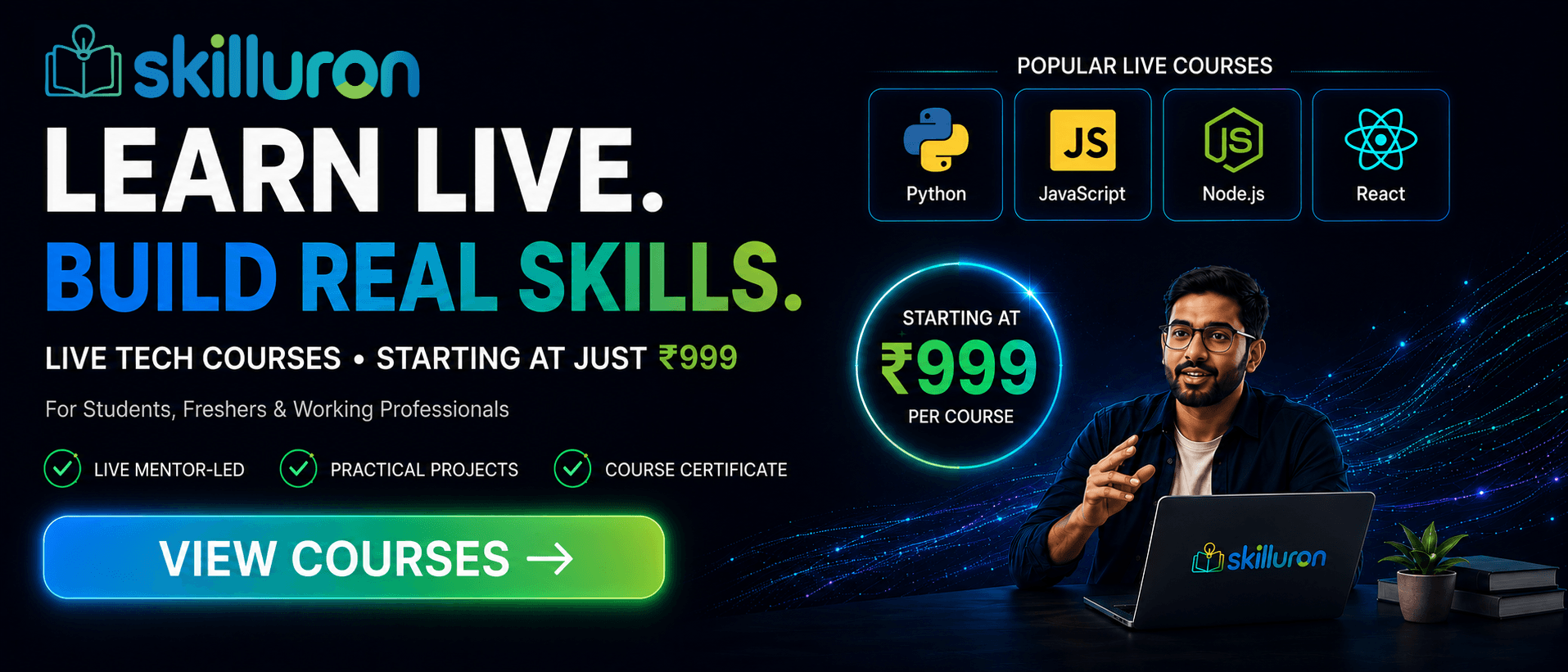 Start Learning from ₹999 — short, focused Skilluron skill courses to build valuable technology skills one step at a time