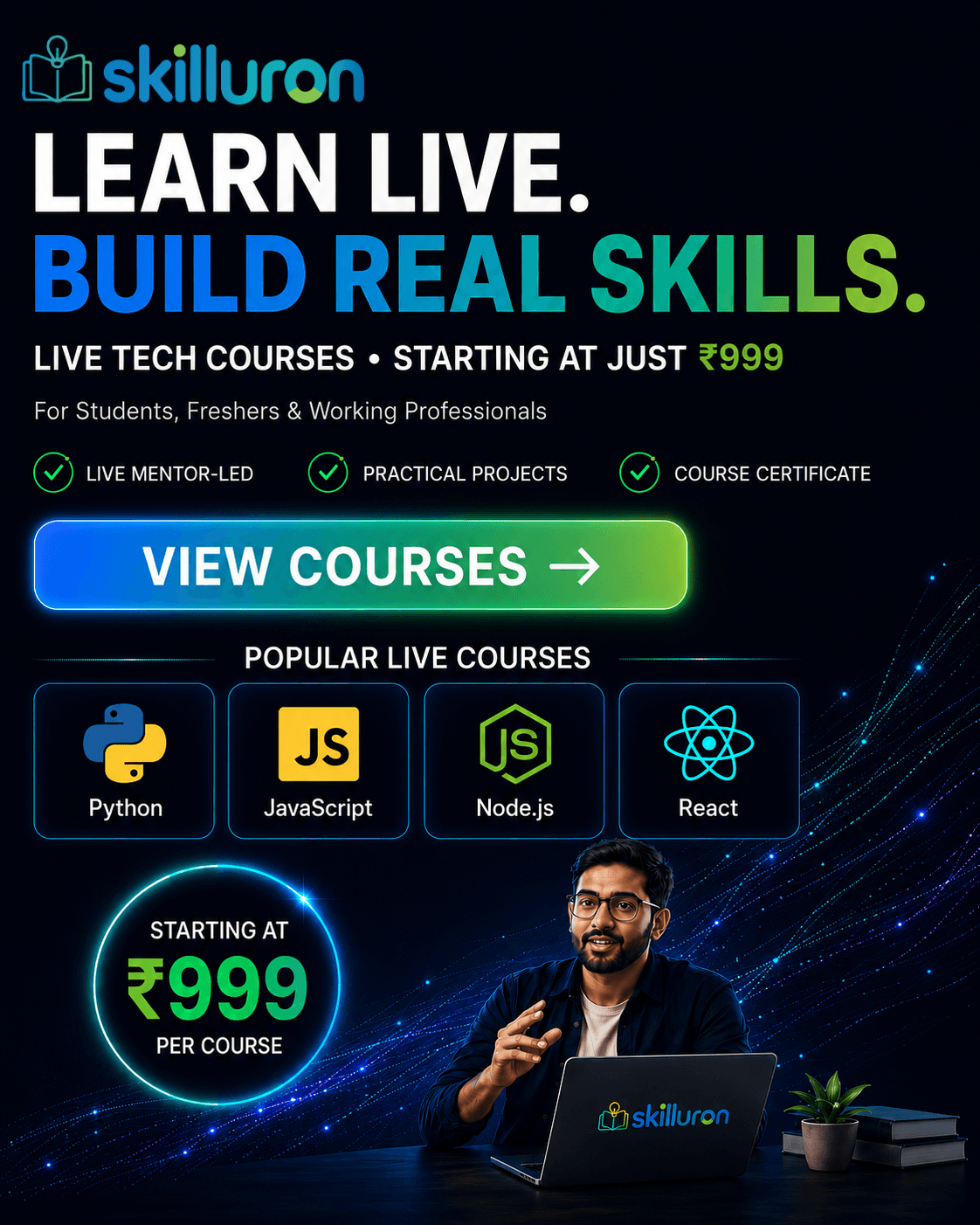 Start Learning from ₹999 — short, focused Skilluron skill courses to build valuable technology skills one step at a time